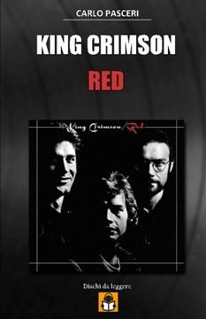 portada King Crimson - Red: Guida All'ascolto (en Italiano)