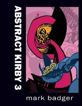 portada Abstract Kirby #3: A Jack KirbyTribute Project (en Inglés)
