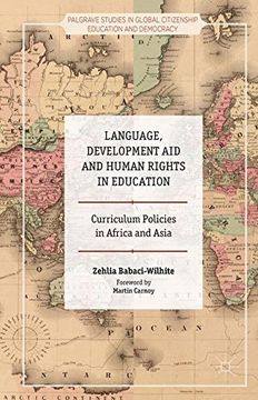 portada Language, Development Aid and Human Rights in Education (Palgrave Studies in Global Citizenship Education and Democracy)