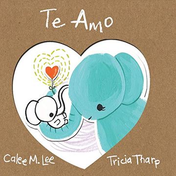 portada Te amo (Xist Kids Spanish Books) (in Spanish)