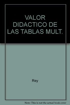 portada Valor Didactico de las Tablas Mult. (in Spanish)
