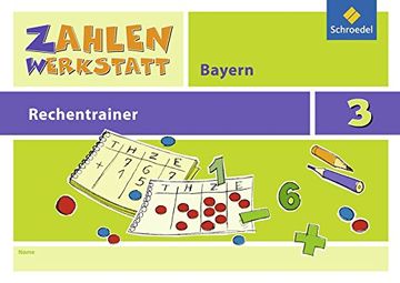 portada Zahlenwerkstatt - Rechentrainer 3. Bayern (en Alemán)