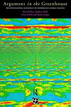 portada argument in the greenhouse: the international economics of controlling global warming (en Inglés)