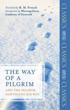 portada the way of a pilgrim: and the pilgrim continues his way (in English)