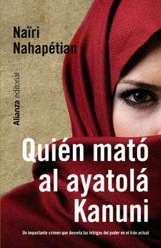 portada Quién Mató al Ayatolá Kanuni (in Spanish)