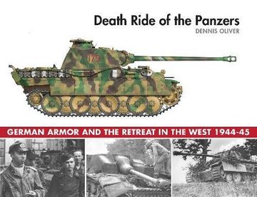 portada Death Ride of the Panzers: German Armor and the Retreat in the West, 1944-45