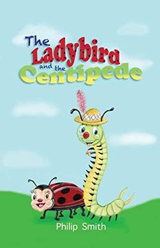 portada The Ladybird and the Centipede (en Inglés)
