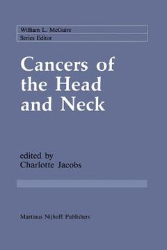 portada Cancers of the Head and Neck: Advances in Surgical Therapy, Radiation Therapy and Chemotherapy (en Inglés)
