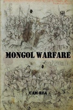 portada Mongol Warfare: Strategy, Tactics, Logistics, and More! (in English)
