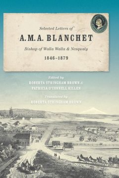 portada Selected Letters of a. M. A. Blanchet: Bishop of Walla Walla and Nesqualy (1846-1879) (en Inglés)