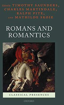 portada Romans and Romantics (Classical Presences) (en Inglés)