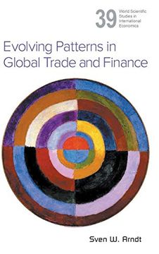 portada Evolving Patterns in Global Trade and Finance (en Inglés)