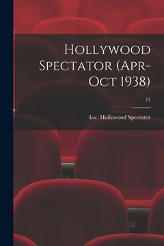 portada Hollywood Spectator (Apr-Oct 1938); 13 (en Inglés)
