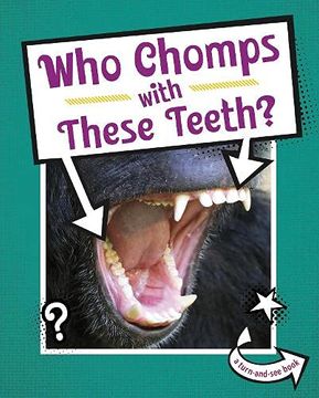 portada Who Chomps With These Teeth? (Whose is This? ) (in English)