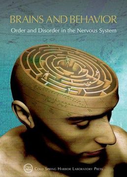 portada Brains and Behavior: Order and Disorder in the Nervous System: Cold Spring Harbor Symposium on Quantitative Biology LXXXIII (en Inglés)