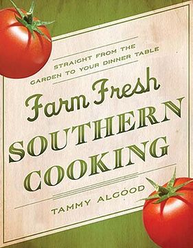 portada farm fresh southern cooking: straight from the garden to your dinner table