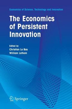 portada The Economics of Persistent Innovation: An Evolutionary View (en Inglés)