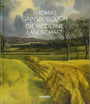 portada Thomas Gainsborough: Die Moderne Landschaft