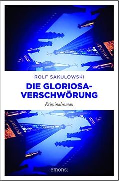 portada Die Gloriosa-Verschwörung: Kriminalroman (en Alemán)