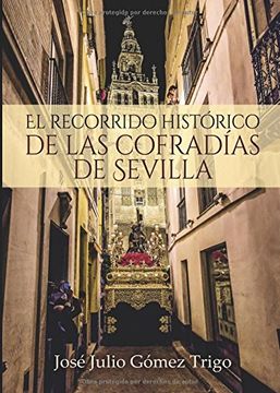 portada El recorrido histórico de las cofradías de Sevilla