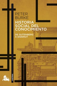 portada Historia Social del Conocimiento. De Gutenberg a Diderot (in Spanish)