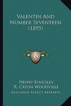 portada valentin and number seventeen (1895) (en Inglés)