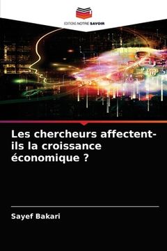 portada Les chercheurs affectent-ils la croissance économique ? (in French)