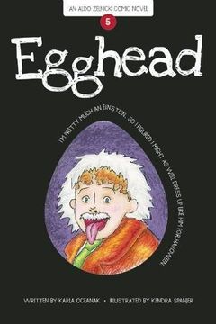 portada Egghead: Book 5 (The Aldo Zelnick Comic Novel Series) (en Inglés)
