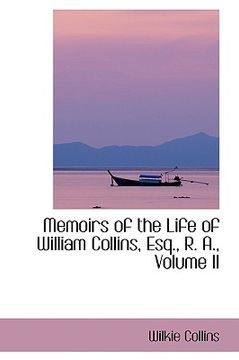 portada memoirs of the life of william collins, esq., r. a., volume ii (en Inglés)