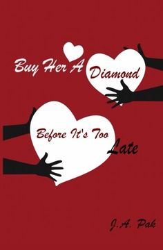 portada Buy Her A Diamond Before It's Too Late