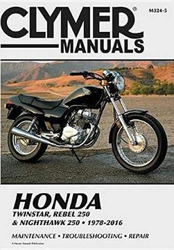 portada Honda Twinstar, Rebel 250 & Nighthawk 250, 1978-2016 Clymer Manual: Maintenance * Troubleshooting * Repair (en Inglés)
