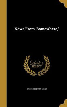 portada News From 'Somewhere, ' (in English)