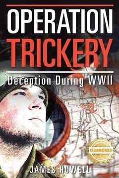 portada Operation Trickery: Deception During WWII (en Inglés)