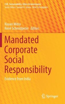 portada Mandated Corporate Social Responsibility: Evidence from India (en Inglés)