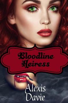 portada Bloodline Heiress: Steamy Vampire Paranormal Romance (en Inglés)