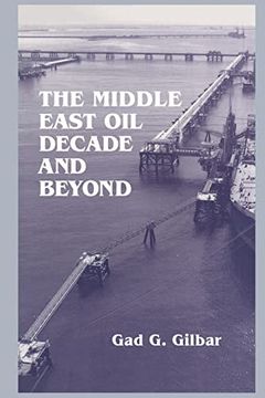 portada The Middle East oil Decade and Beyond (en Inglés)