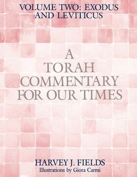 portada Torah Commentary for Our Times: VOLUME II: EXODUS AND LEVITICUS: Volume 2: (in English)