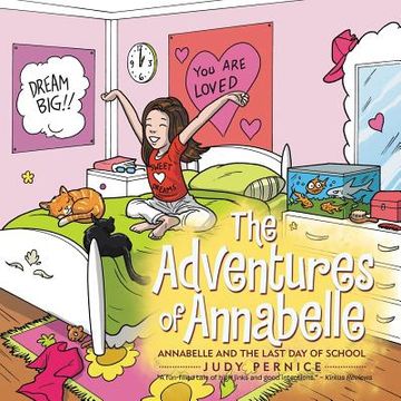 portada The Adventures of Annabelle: Annabelle and the Last Day of School (en Inglés)