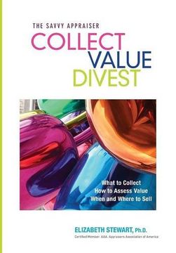 portada Collect Value Divest: The Savvy Appraiser