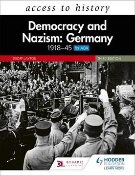 portada Access to History: Democracy and Nazism: Germany 1918–45 for aqa Third Edition (in English)