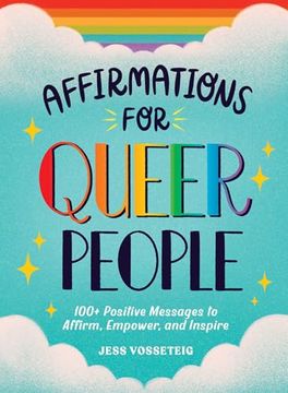 portada Affirmations for Queer People: 100+ Positive Messages to Affirm, Empower, and Inspire 