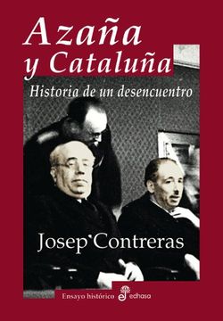 portada Azaña y Cataluña (Ensayo Histórico)