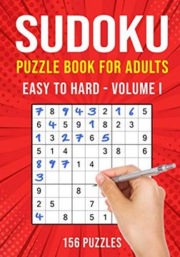 portada Sudoku Puzzle Book for Adults: 156 Easy to Hard Puzzles Volume I (en Inglés)