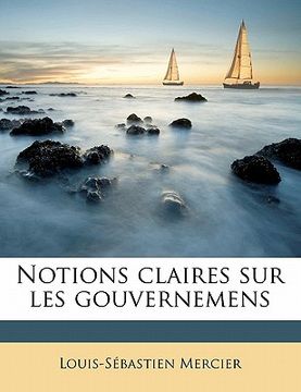 portada Notions Claires Sur Les Gouvernemens (en Francés)