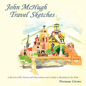 portada john mchugh travel sketches (en Inglés)