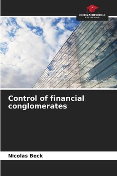 portada Control of financial conglomerates (en Inglés)