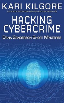 portada Hacking Cybercrime: Dana Sanderson Short Mysteries (in English)
