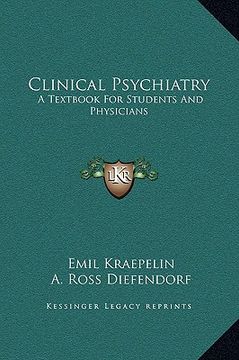 portada clinical psychiatry: a textbook for students and physicians