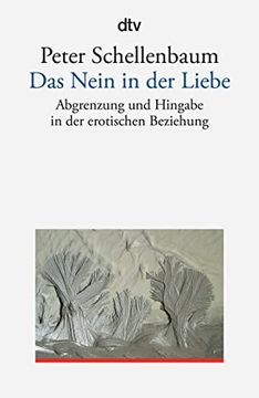 portada Das Nein in der Liebe: Abgrenzung und Hingabe in der Erotischen Beziehung (en Alemán)