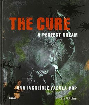 portada The Cure. A Perfect Dream (in Spanish)